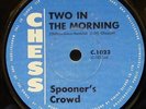 SPOONERS CROWD - TWO IN THE MORNING - RARE NZ CHESS 45 - SOUL