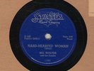 78 rpm Big Walter (Horton) STATES 145 Hard-Hearted Woman in V Hear