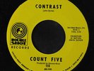 COUNT FIVE: Contrast / Merry Go Round 45 (non-LP) Rock & Pop