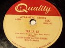 Quality 1577 Lavern Baker & The Gliders Jim Dandy / Tra La La 78 RPM E+ E+ RARE