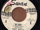 SWAN soul PROMO 45  TONY GALLA - In Love + Guys Go For Girls   RARE Northern gem