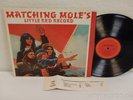 MATCHING MOLE'S Little Red Record 1972 NM ARCHIVE PROMO  LP Columbia KC 32148