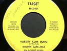Garage/Punk: GOLDEN CATALINAS Varsity Club Song 45 on TARGET mp3 LISTEN