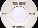 Hot Butterfly 7 : Gregg Diamond Bionic Boogie