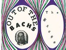 The Bachs - Out of the Bachs - Sealed LP Record Acid Archives