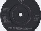 MIGHTY 7 * PUSH THE BUTTON (TO THE BEAT) * RARE 7