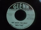 Z3 GLENN 1804 BILLY NIX DEEP IN THE VALLEY OF LOVE GET WITH THE BEAT HARRY GLENN