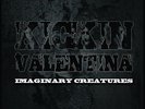 Kickin Valentina - Imaginary Creatures