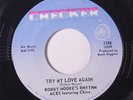BOBBY MOORE & RHYTHM ACES: Try My Love Again / Go Ahead And Burn 45 Soul