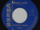 Blues R&B 45 - Howlin' Wolf - Mama's Baby - Chess - VG++ mp3