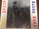 PSYCH LP REISSUE - SUGAR CUBE BLUES BAND - ROCKADELIC 21
