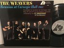 THE WEAVERS Reunion At Carnegie Hall ANALOGUE Productions HQ-180 Gram Ltd Ed1777