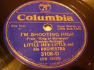 JAZZ LITTLE JACK LITTLE I'm Shooting High / Lights Out COLUMBIA 3108 E+