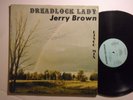 JERRY BROWN Dreadlock Lady SUMMER Heavy Roots Reggae 12” Deep  HEAR L67