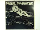 Metal Massacre [LP] V/A *VG+* [Metal Blade Records; MBR 1001] (1982 Compilation)