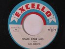 SLIM HARPO: Shake Your Hips / Midnight Blues 45 (  his best ) Soul