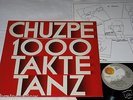 CHUZPE 1000 takte tanz LP Spiegel Ei Rec. 1982 + INSERT ELECTRONIC SYNTH-POP