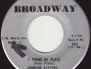 JOHNSON SISTERS - I FOUND MY PLACE (BROADWAY) RARE UPBEAT DANCER Price Guide 75
