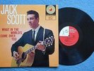 JACK SCOTT  WHAT IN THE WORLD'S COME OVER YOU  ORIGINAL U.S. PRESSING