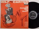WILF CARTER MONTANA SLIM I'm Ragged But Right DECCA LP original