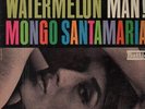 Mongo Santamaria Watermelon Man  Battle Vinyl LP