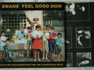 Swans Feel Good Now Vinyl 2LP UK 1987 black & white poster. Swans self-released