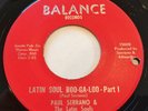 PAUL SERRANO & THE LATIN SOULS 45 