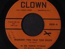 AL PITTMAN: Crazy Beat / Woman  You Talk Too Much 45 (wol, xol, original, plays