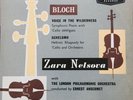 LXT 5062 Bloch Voice in the Wilderness, Schelemo / Zara Nelsova / Ansermet / LSO