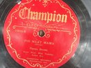 Champion 15858 MAE GLOVER ( John Byrd guitar) PIG MEAT MAMA 78 rpm BLUES E- -