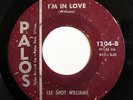 LEE SHOT WILLIAMS-I'M IN LOVE /THE MILLIONAIRE ON PALOS NORTHERN 45-HEAR