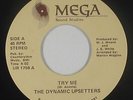 Modern Soul 45 - Dynamic Upsetters - Try Me/Make Myself Clear - Mega - rare