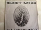 Creepy Layne - Let The Rebels Rock 20.020