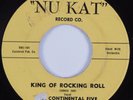 R&B Rocker Doo Wop 45 CONTINENTAL FIVE King Of Rocking Roll NU KAT HEAR