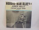 HOODOO MAN BLUES - JUNIOR WELLS' CHICAGO BLUES BAND - Delmark DS-612 - SHRINK