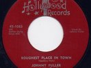 JOHNNY FULLER - Rare Blues ROUGHEST PLACE IN TOWN / COMIN ROUND THE CORNER VG++