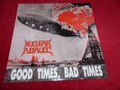 C213 - Nuclear Assault - Good Times, Bad Times - 12 FLAG 107  - UK 1988