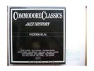 Commodore Classics - Jazz History. 1st Edition. [11 LPs] [Box]. Various: