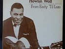 HOWLIN’ WOLF From Early Til Late BLUE NIGHT RECORDS US Original LP NM