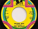 Joe Bataan: Mujer Mia / Johnny  [Unplayed Copy] mfg sleeve