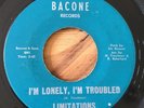 LIMITATIONS 'I'M LONELY, I'M TROUBLED' BACONE RECORDS 60'S RARE NORTHERN SOUL