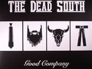 DEAD SOUTH, The - Good Company (reissue) - Vinyl (LP + CD)