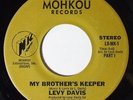 LEVY DAVIS My Brother's Keeper 45 on Mohkou 70s Soul