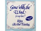 ****** RITA & THE TIARAS ****** GONE WITH THE WIND IS MY LOVE *EX *NORTHERN SOUL