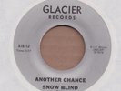 SNOW BLIND: Another Chance 45 Glacier private hardrock AOR hear