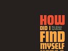 The Dream Syndicate-How Did I Find Myself Here?  (UK IMPORT)  VINYL NEW