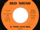 Funk 45 Baby Love  - Is Your Love Real - Dud Sound Hear Listen