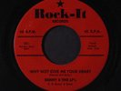 DENNY & LP'S: Why Not Give Me Your Heart / Slide-cha-lypso 45 (wow  clean  so