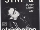 STRY & STRIPPARNA Malmo City +3 RARE swedish punk 7
