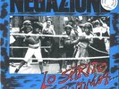 NEGAZIONE LO SPIRITO CONTINUA VINILE LP 140 GRAMMI NUO
